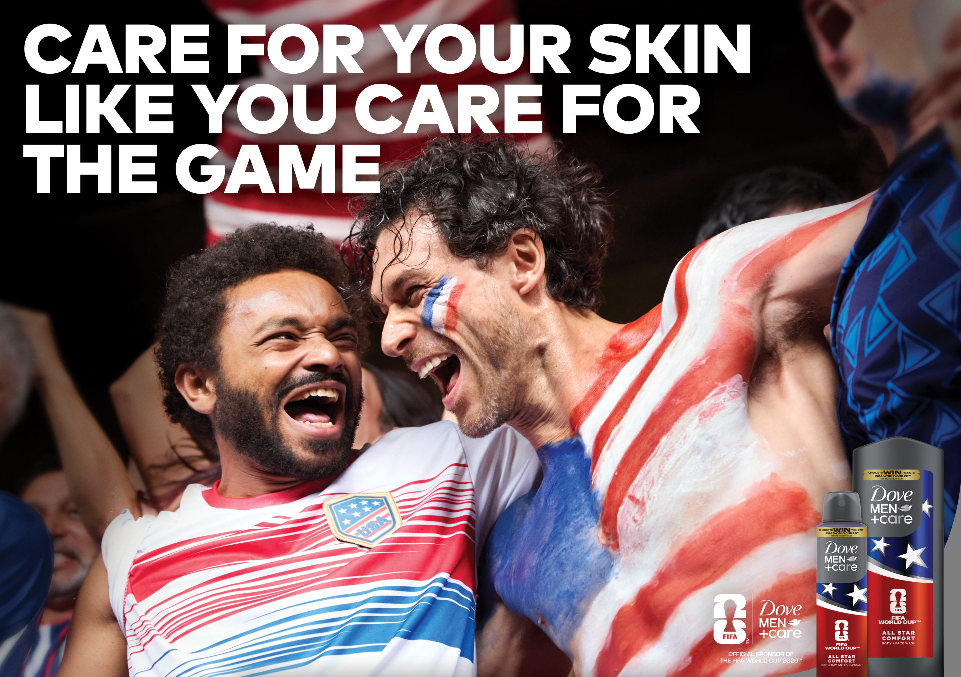 Two male French fans celebrate together, beside a call to action from Dove Men+Care to care for your skin like you care for the game.